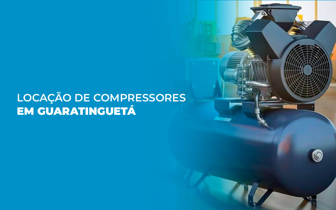 Locação de Compressores em Guaratinguetá